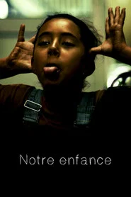 Notre Enfance