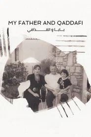 My Father and Qaddafi