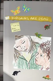 Dinosaurs are Dead