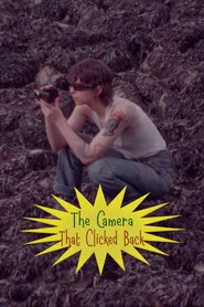 The Camera That Clicked Back