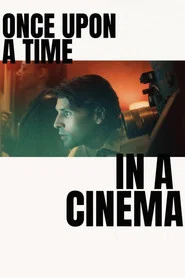 Once Upon a Time in a Cinema