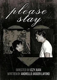 Please Stay