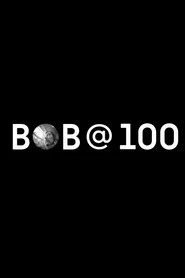 Bob @ 100