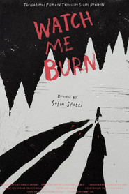 Watch Me Burn