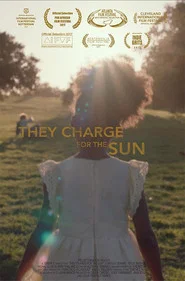 They Charge for the Sun