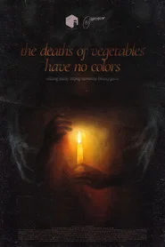 the deaths of vegetables have no colors