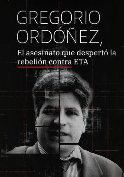 Gregorio Ordóñez, el asesinato que despertó la rebelión contra ETA