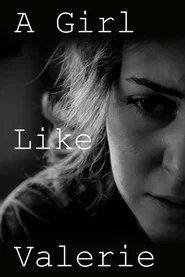 A Girl Like Valerie