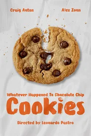 Whatever Happened To Chocolate Chip Cookies