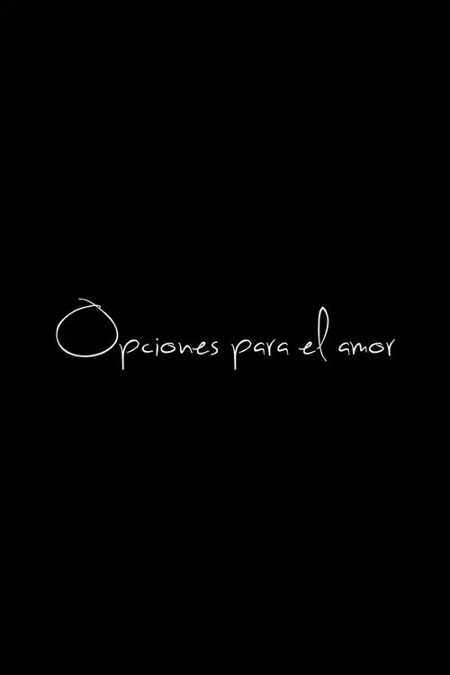 Opciones para el amor
