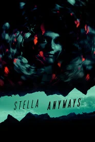 Stella Anyways