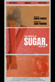 Two Packets of Sugar, Trust Me.