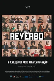 Reverbo Showcase - The Revolution of Affection Through Song