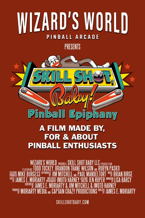 Skill Shot, Baby! Pinball Epiphany