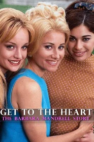Get to the Heart: The Barbara Mandrell Story