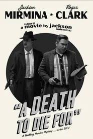 A Death to Die For
