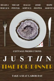 JustIIn: Time for Dinner