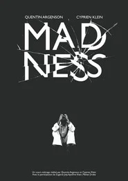 MADNESS