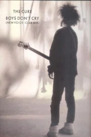 The Cure: Boys Don't Cry