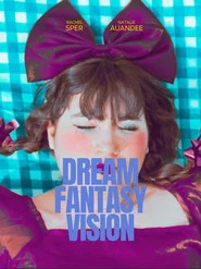 Dream Fantasy Vision