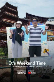 It's Weekend Time: Strolling Around North Jakarta