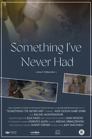 Something I've Never Had