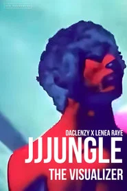 JJJUNGLE: THE VISUALIZER
