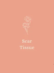 Scar Tissue
