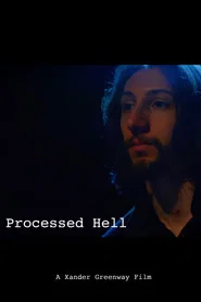 Processed Hell