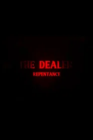 The Dealer 3: Repentance