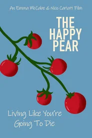 The Happy Pear: Living Like You're Going To Die