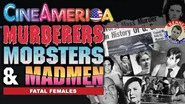 Murderers, Mobsters & Madmen Volume 1