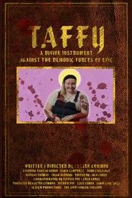 Taffy: A Divine Instrument Against the Demonic Forces of Evil