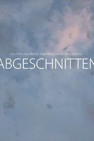 Abgeschnitten